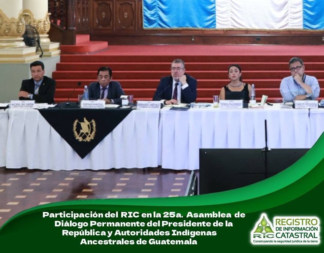 El Director Ejecutivo Nacional del RIC, Ing. Acxel De León, participó en la 25ª. Asamblea de Diálogo Permanente del Presidente de la República y Autoridades Indígenas Ancestrales de Guatemala.  La reunión tuvo el objetivo de “Dialogar sobre avances y desafíos en el trabajo sobre el derecho al territorio y a la propiedad comunal” en la cual se tuvo la oportunidad de realizar una presentación sobre el quehacer del RIC; este espacio se considera de suma importancia para que las autoridades gubernamentales y co
